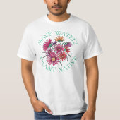 Water besparen - Plant standaard T-shirt (Voorkant)