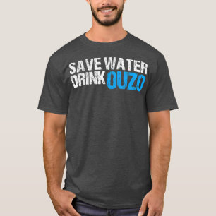 Water Drink Ouzo opslaan T-shirt