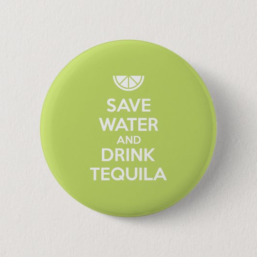 Water en Drink in Tequila opslaan Ronde Button 5,7 Cm (Voorkant)
