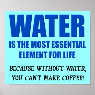 Water essentieel voor het Poster van het Life Coff