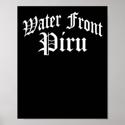 Water Front Piru Sticker Poster (Voorkant)