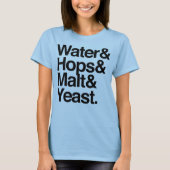 Water, hop, mout en gist. t-shirt (Voorkant)