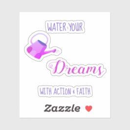 *~* Water je dromen met Actie en Geloof Sticker