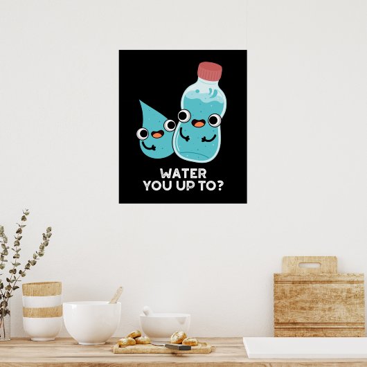 Water je tot grappig water pun donker BG Poster (Keuken)