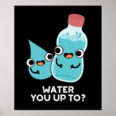 Water je tot grappig water pun donker BG Poster (Voorkant)