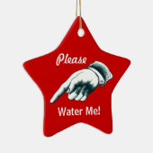 "Water me alsjeblieft" kerstboomversiering Keramisch Ornament (Rechts)