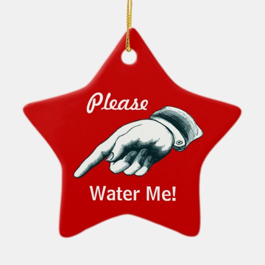 "Water me alsjeblieft" kerstboomversiering Keramisch Ornament (Voorkant)