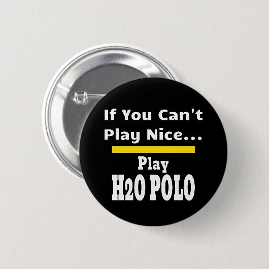 Water Polo Funny Sarcastic Ronde Button 5,7 Cm (Voorkant /achterkant)