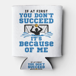 Water Polo Goalie Goalkeeper Funny Gezegde Blikjeskoeler