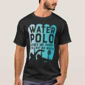Water Polo maakt me blij dat je niet zo veel (Voorkant)