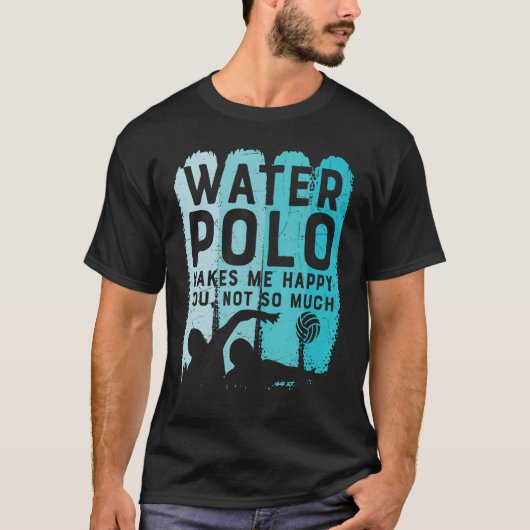 Water Polo maakt me blij dat je niet zo veel (Voorkant)