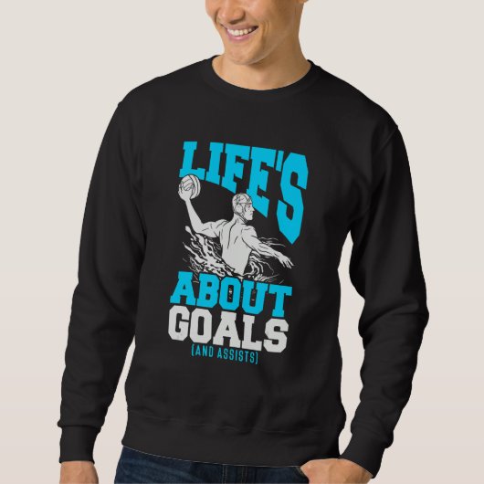 Water Polo Player Quote Life's About Goals Water P (Voorkant)