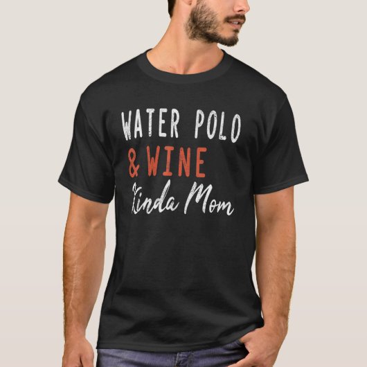 Water Polo & Wine Kinda Mam Coach Player Women (Voorkant)