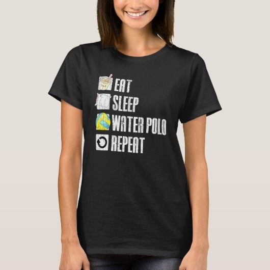 Water poly Eat Sleep Grafisch herhalen voor afspee T-shirt (Voorkant)