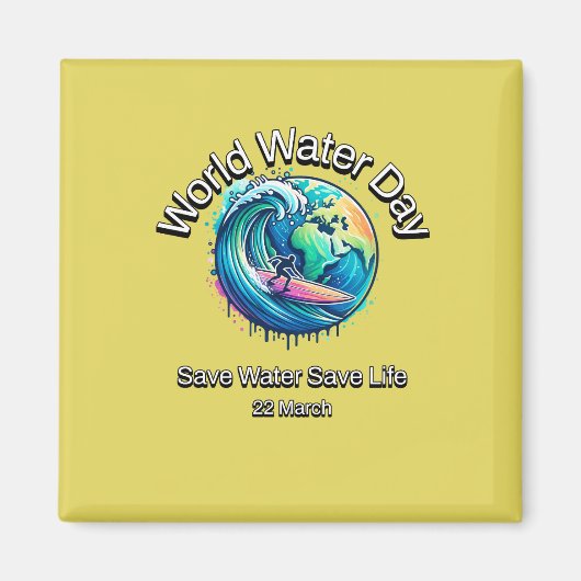 Water redden, leven redden. Wereldwaterdag. Magneet (Voorkant)