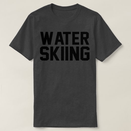Water Skier Lover Funny Gift Water Skien T-shirt (Design voorkant)