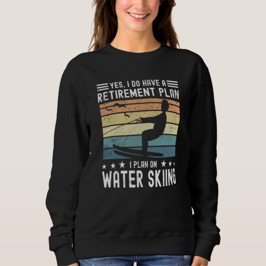 Water Skier Retirement Saying Water Skiing Trui (Voorkant)