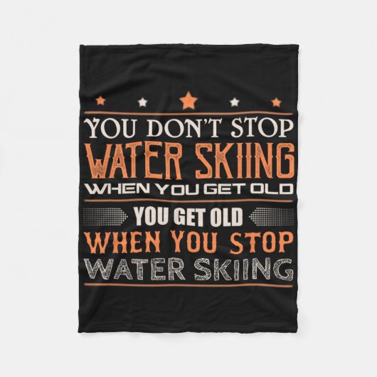 Water Skier You Dont Stop Water Skiing When You Ge Fleece Deken (Voorkant)