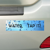 WATER.   TAP HET! BUMPERSTICKER (Op auto)
