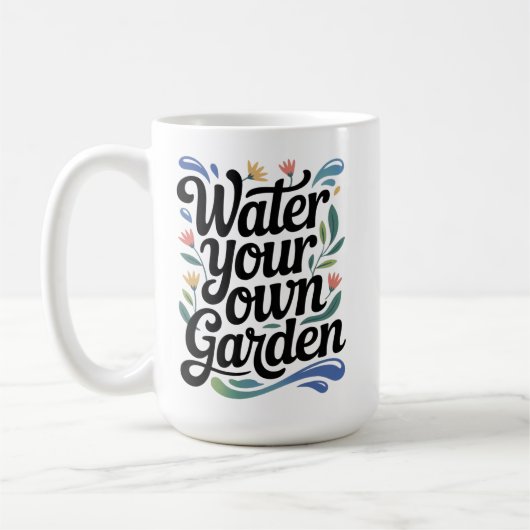 Water Uw Eigen Tuin Inspirerend Bloemen Quote Koffiemok (Links)