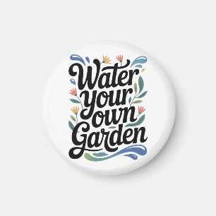 Water Uw Eigen Tuin Inspirerend Bloemen Quote Magneet