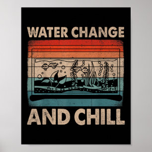 Water Vervangen En Ontspannen Aquarium Liefhebber Poster