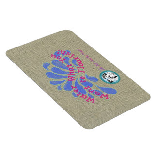 Water Wat je wilt floreren! Magneet