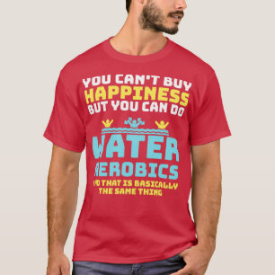 Wateraerobe leraar grappige wateraerobics t-shirt