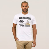 Waterboarding! T-shirt (Voorkant volledig)