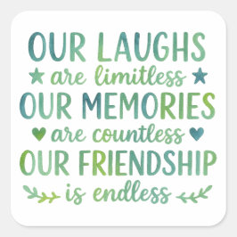 Watercolor Friendship Quote Vierkante Sticker