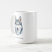 Watercolor Husky + Aangepaste Quote Koffiemok (Voorkant links)