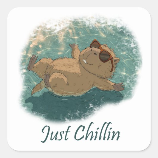  Watercolor Style Fun Capybara Just Chillin Quote Vierkante Sticker (Voorkant)