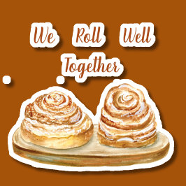 Watercolor We Roll Well Together Kaneelbroodjes Sticker