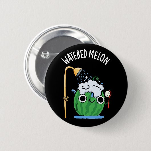 Watered Melon Funny Watermeloen Pun Dark BG Ronde Button 5,7 Cm (Voorkant /achterkant)