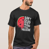 Watermeloen Stop niet met praten over Palestina T-shirt (Voorkant)