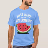 Watermelon For Fruit - art 2 T-shirt (Voorkant)