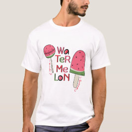 Watermelon in Summer or Winter how do you like it? T-shirt