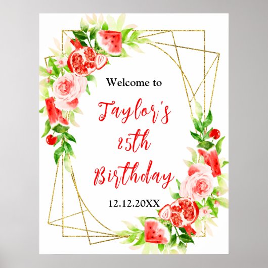 Watermelon Pomegranate Birthday Party Welcome Sign Poster (Voorkant)