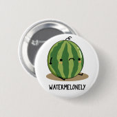 Watermelonely Funny Watermelon Fruit Pun Ronde Button 5,7 Cm (Voorkant /achterkant)