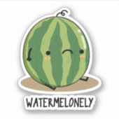 Watermelonely Funny Watermelon Fruit Pun Sticker (Voorkant)