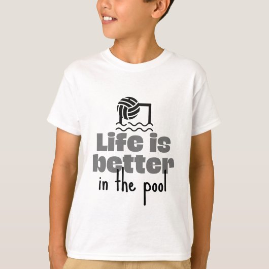 Waterpolo: Het leven is beter in de pool T-shirt (Voorkant)