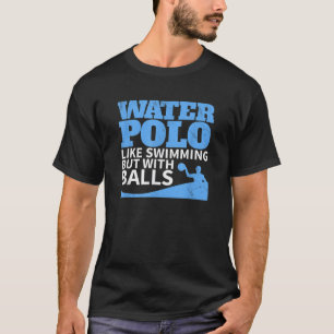Waterpolo houdt van zwemmen, maar dan met grappige t-shirt