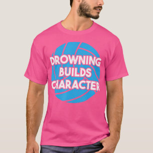 Waterpolo Speler Watersport Liefhebber Grappig Wat T-shirt
