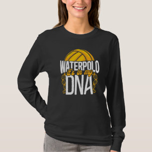 Waterpolo Vintage Waterpolo Het Zit In Mijn Dna T-shirt