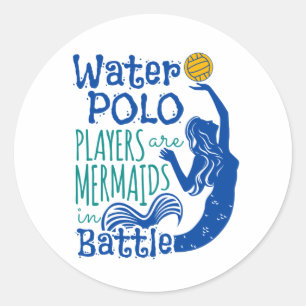 Waterpolospelers zijn mermaïden in de strijd ronde sticker