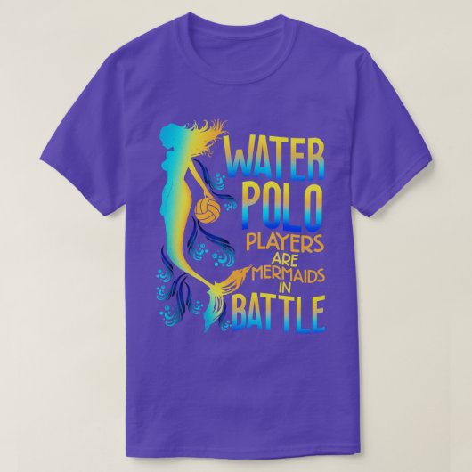 Waterpolospelers zijn mermaïden in de strijd t-shirt (Design voorkant)