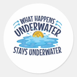 Waterpoly wat er onder water gebeurt ronde sticker