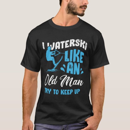 Waterski Old Man Water Ski Skiing Grandpa Gift T-shirt (Voorkant)