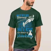 Waterski Weekend Voorspelling Drink Grappig Water T-shirt (Voorkant)