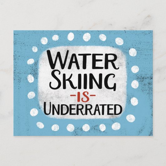 Waterskiën is ondergewaardeerd Briefkaart (Voorkant)